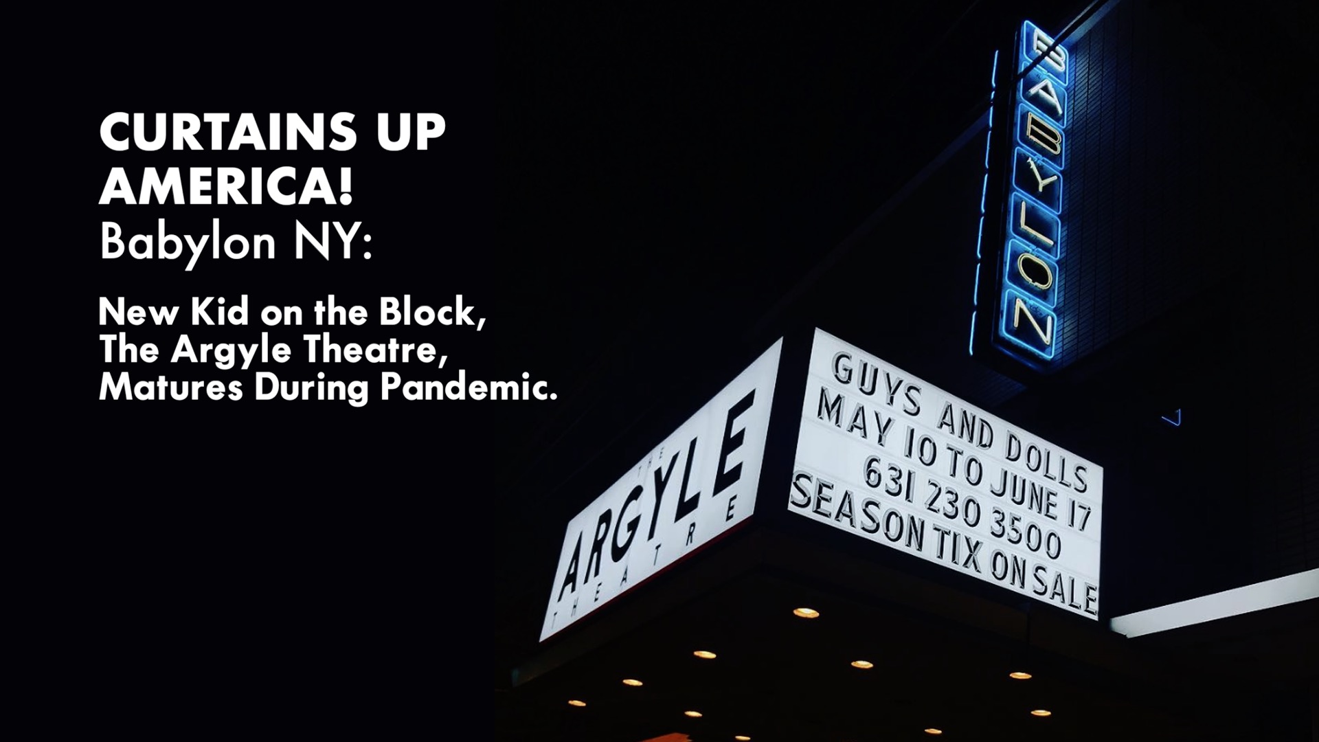 CURTAINS UP AMERICA! New Kid on the Block, The Argyle Theatre - Matures During Pandemic