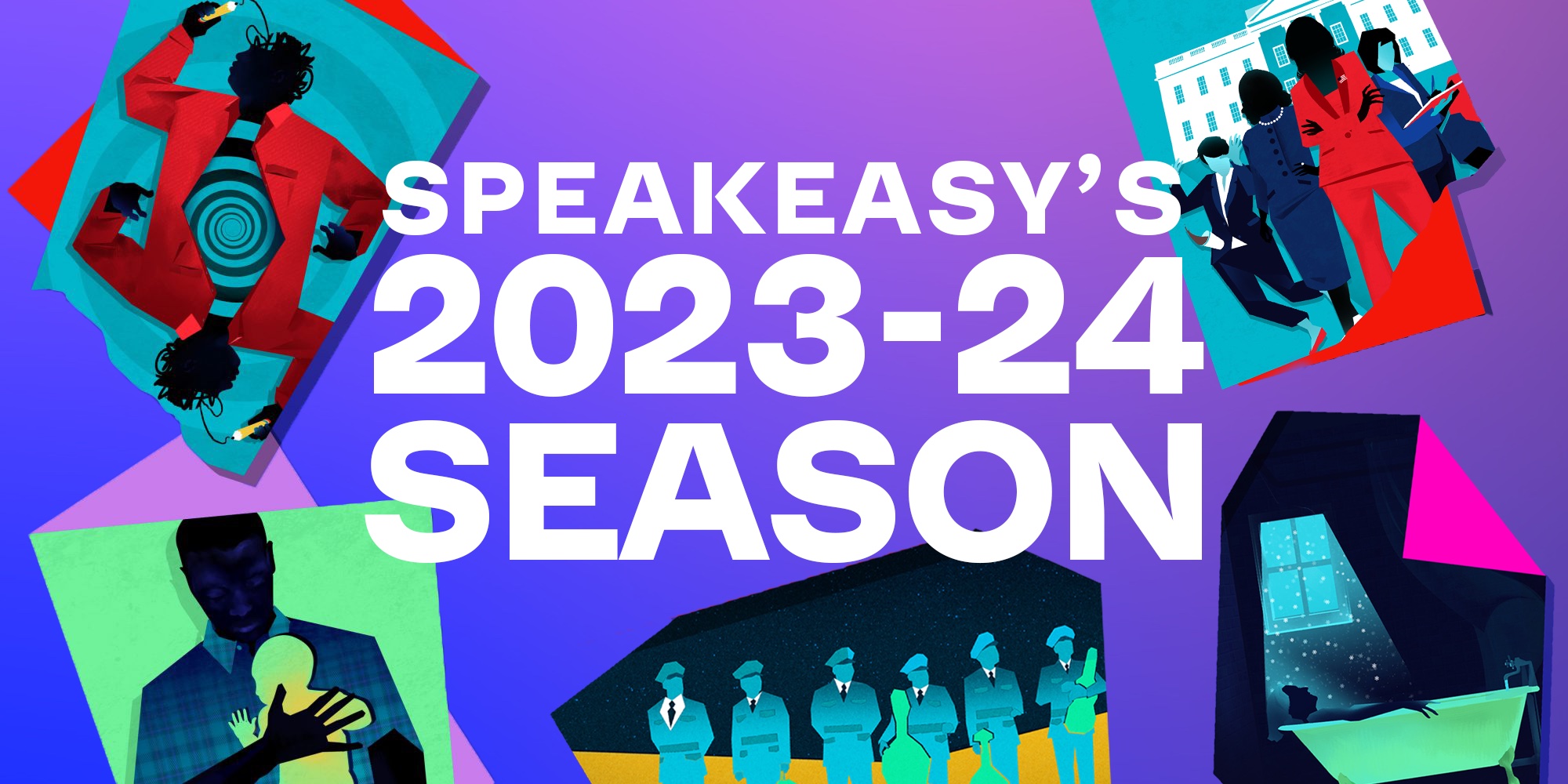 Join The Speakeasy Stage Company for Season 33 (2023 - 2024)