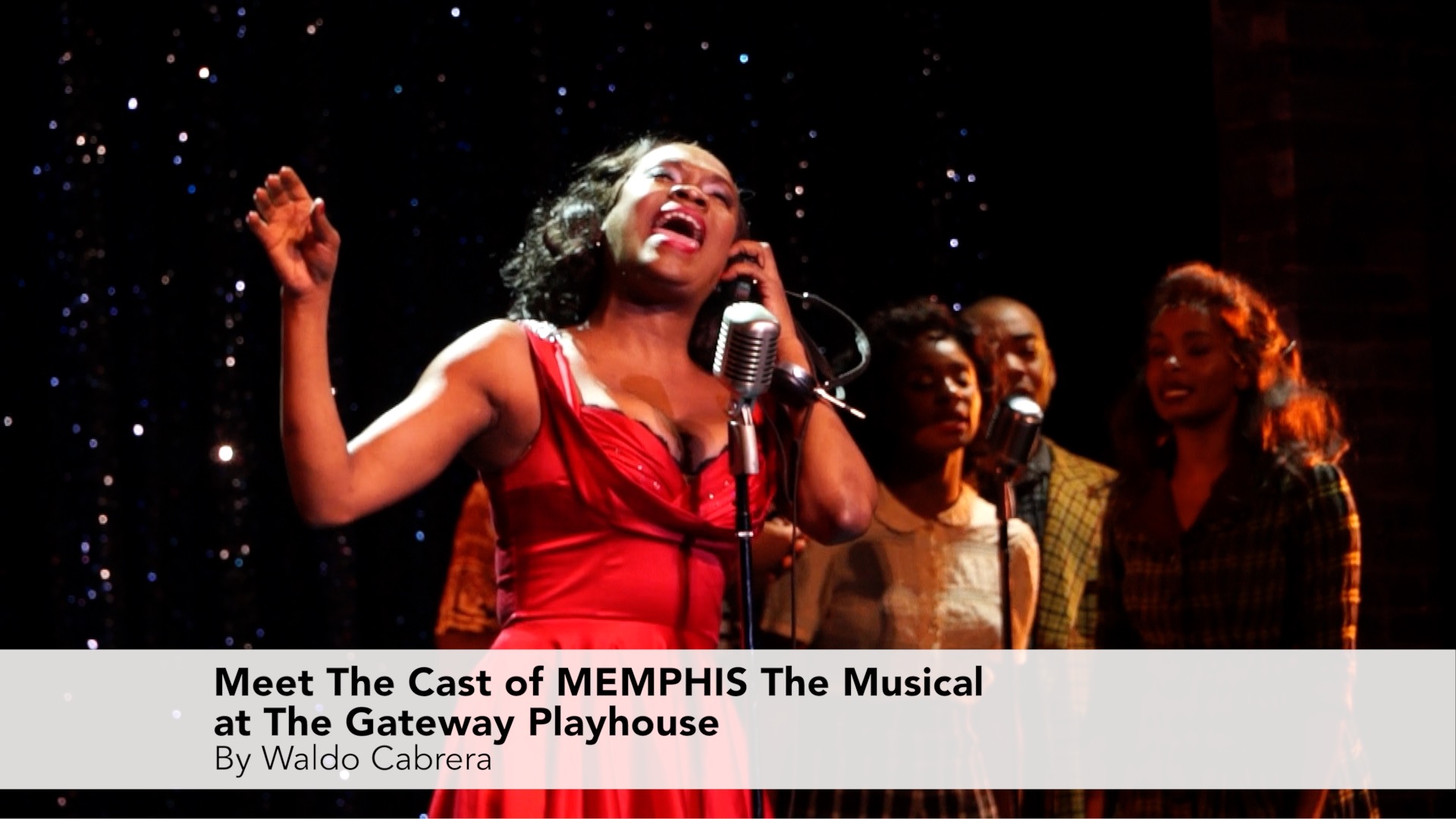 Meet The Cast of Memphis at the Gateway Playhouse