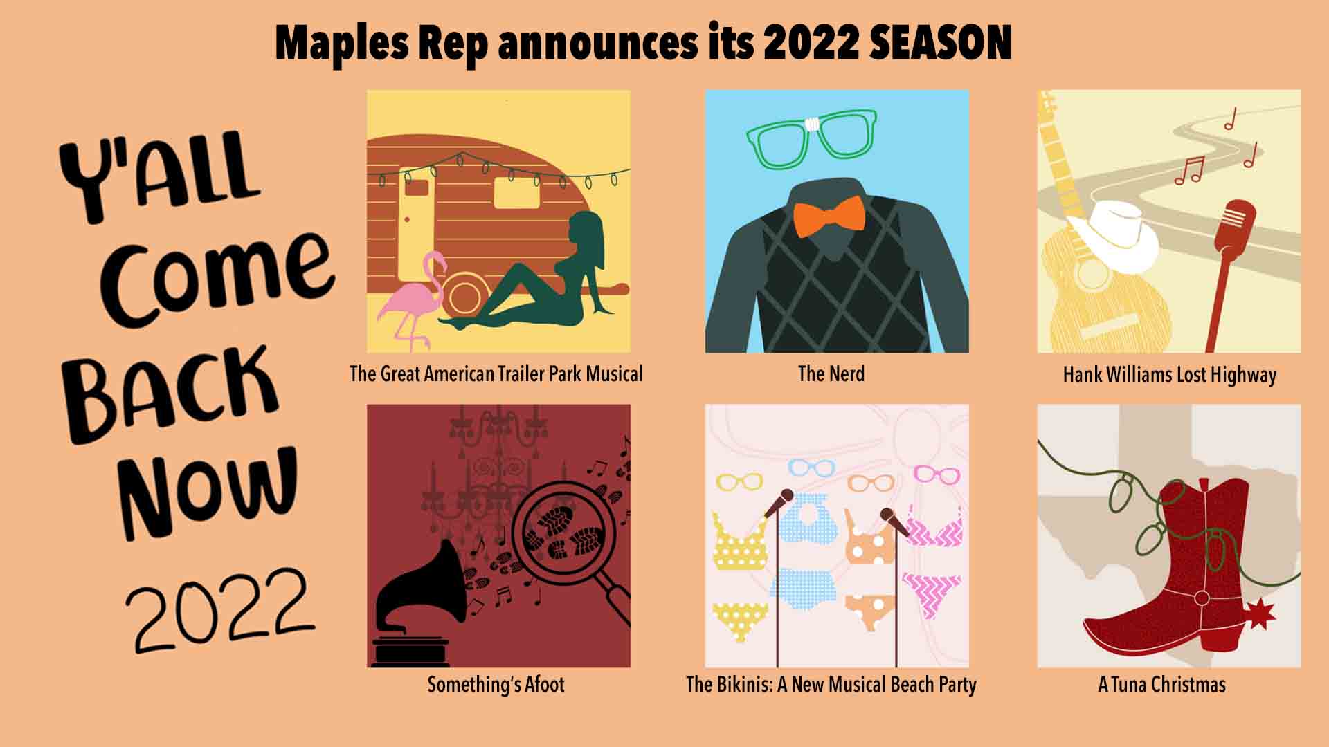 Y’all Come Back Now! Maples Repertory Theatre announces its 2022 Season
