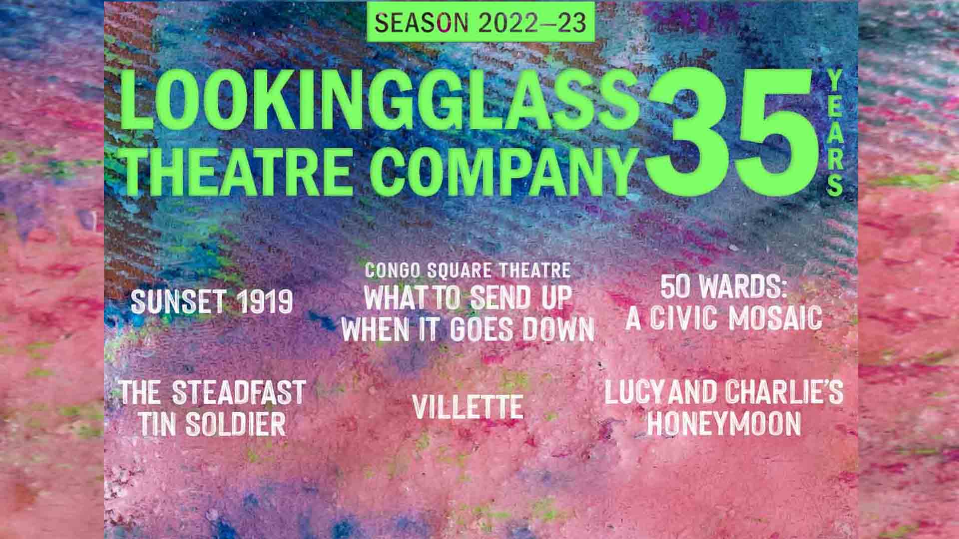 Lookingglass Theatre Company Announces 2022-23 Season