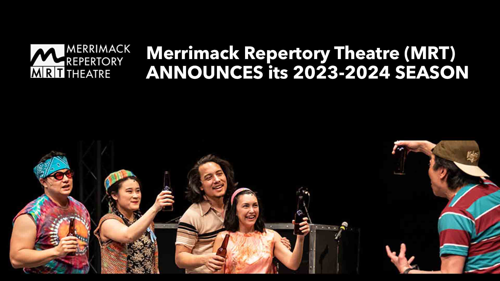 Merrimack Repertory Theatre (MRT) ANNOUNCES its 2023-2024 SEASON