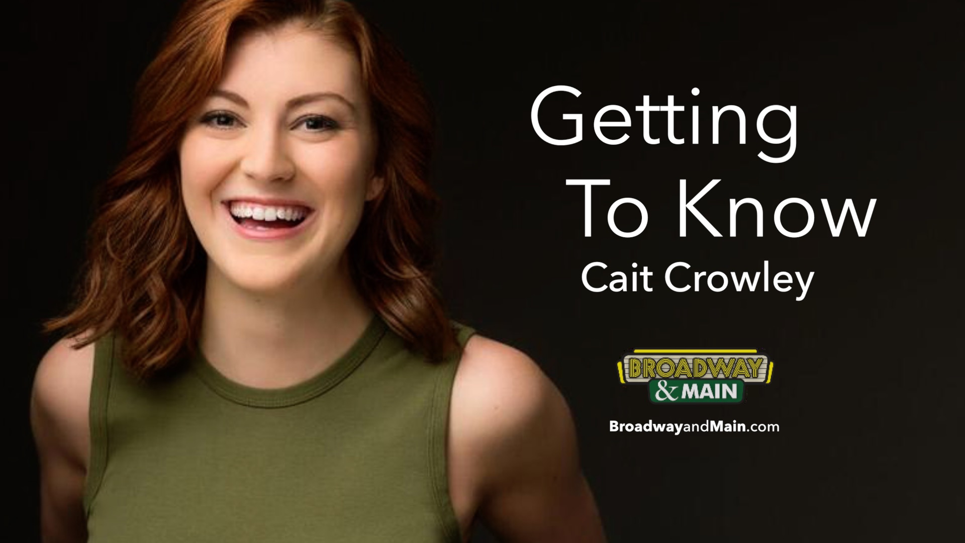 Getting To Know Cait Crowley| Actor Profile