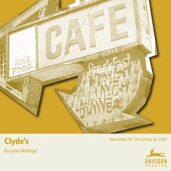 Clyde's at Unicorn Theatre — November 30 – December 18, 2022