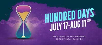 Hundred Days at the Actors’ Playhouse  July 17 – August 11, 2024